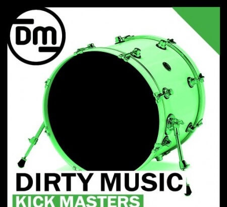 Dirty Music Kick Masters P.1 WAV